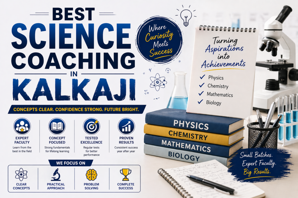 Best Science Coaching in Kalkaji