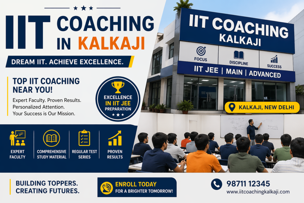 IIT Coaching in Kalkaji
