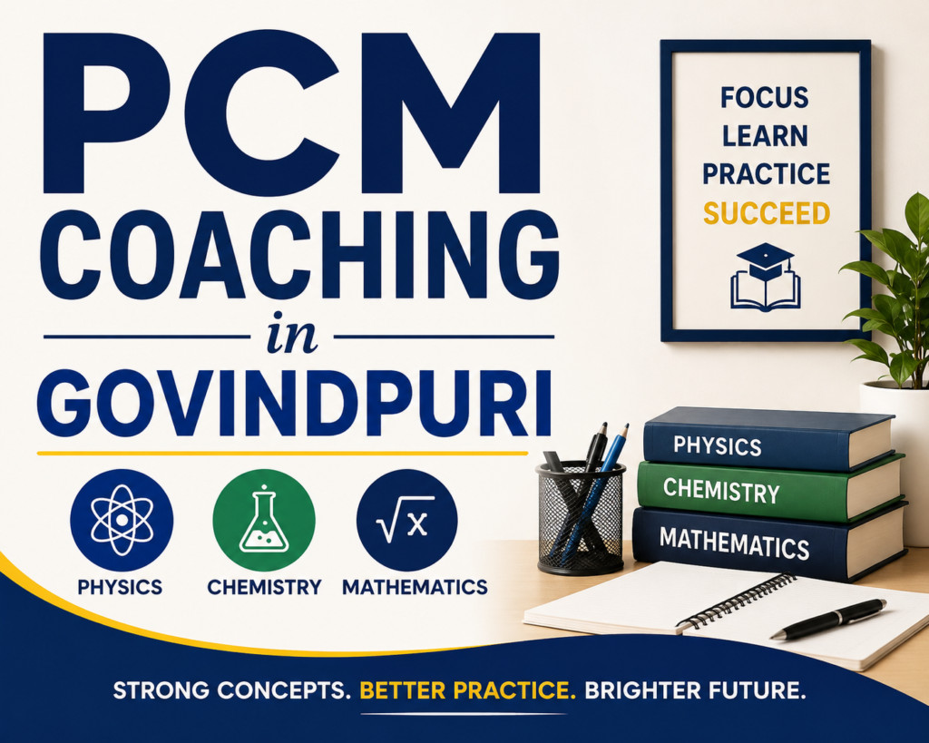 PCM Coaching in Govindpuri