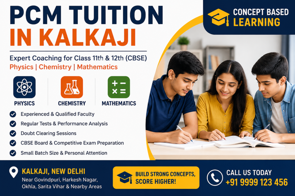 PCM Tuition In Kalkaji
